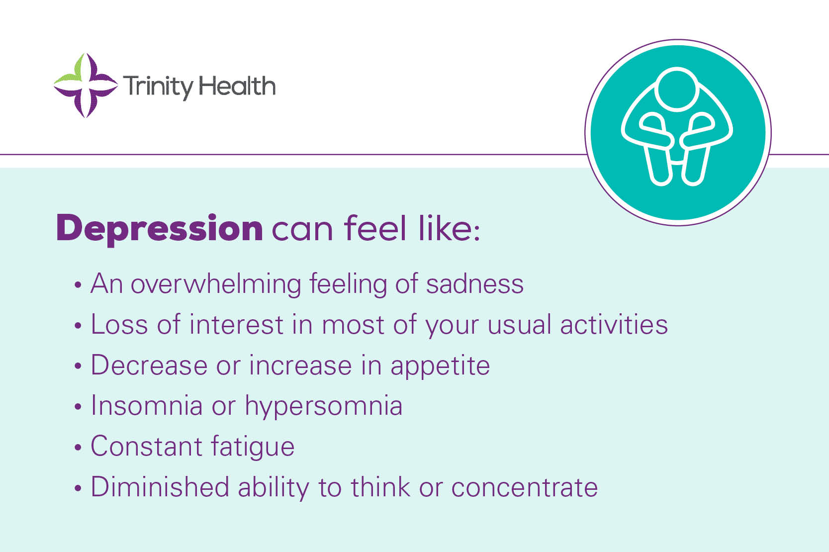 A graphic shows symptoms that depressions can feel like an overwhelming feeling of sadness. 