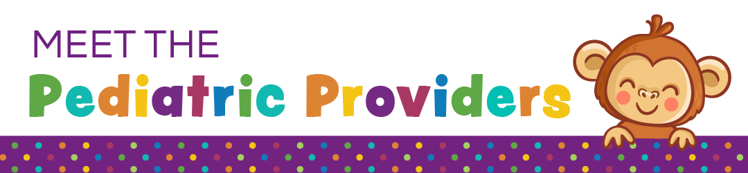 meet the pediatric providers