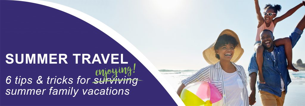 Tips for Traveling with Kids this Summer (and beyond!)